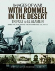 Image for With Rommel in the Desert: Tripoli to El Alamein