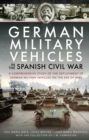 Image for German military vehicles in the Spanish Civil War