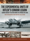 Image for The experimental units of Hitler&#39;s Condor Legion