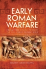 Image for Early Roman warfare