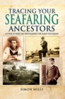 Image for Tracing your seafaring ancestors: a guide to maritime photographs for family historians