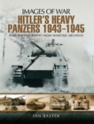 Image for Hitler&#39;s heavy Panzers 1943-1945