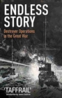 Image for Endless Story: Destroyer Operations in the Great War
