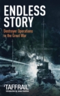 Image for Endless story: destroyer operations in the Great War