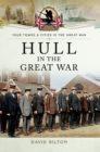 Image for Hull in the Great War