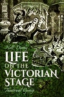 Image for Life on the Victorian Stage