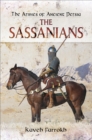Image for The armies of Ancient Persia.: (The Sassanians)