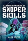 Image for Illustrated Manual of Sniper Skills