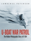 Image for U-boat war patrol: the hidden photographic diary of U564