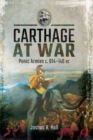 Image for Carthage at War: Punic Armies C. 814-146 BC