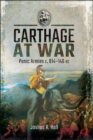 Image for Carthage at War: Punic Armies C. 814-146 BC