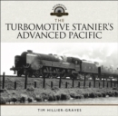 Image for Turbomotive: Stanier&#39;s Advanced Pacific