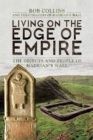 Image for Living on the Edge of Empire: The Objects and People of Hadrian&#39;s Wall