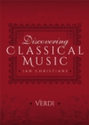 Image for Discovering Classical Music: Verdi: His Life, The Person, His Music