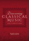 Image for Discovering Classical Music: Nielsen: His Life, The Person, His Music