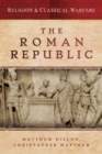 Image for Religion &amp; classical warfare: the Roman republic