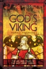 Image for God&#39;s Viking: Harald Hardrada : the life and times of the last great Viking