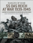 Image for SS Das Reich At War 1939-1945: A History of the Division on the Western and Eastern Fronts