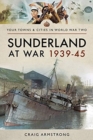 Image for Sunderland at War 1939-45