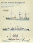 Image for British Warship Recognition: The Perkins Identification Albums: Volume IV: Cruisers 1865-1939, Part 2