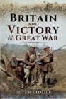 Image for Britain and Victory in the Great War