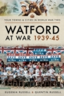 Image for Watford at war 1939-45