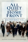 Image for All quiet on the home front: an oral history of life in Britain during the First World War