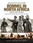 Image for Rommel in North Africa: Quest for the Nile