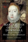 Image for Mary Queen of Scots Downfall