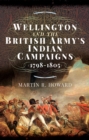 Image for Wellington and the British Army&#39;s Indian Campaigns, 1798-1805