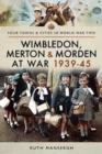 Image for Wimbledon, Merton &amp; Morden at War 1939-45