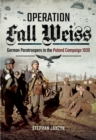 Image for Operation Fall Weiss: German Paratroopers in the Poland Campaign, 1939