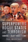 Image for Superpowers, rogue states and terrorism