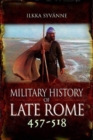 Image for Military History of Late Rome 457-518