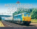 Image for British Railways AC Electric Locomotives