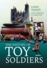 Image for The history of toy soldiers