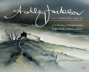 Image for Ashley Jackson: The Yorkshire Artist: A Lifetime of Inspiration Captured in Watercolour