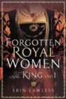 Image for Forgotten Royal Women