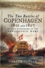 Image for The two battles of Copenhagen 1801 and 1807