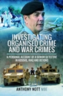 Image for Investigating Organised Crime and War Crimes