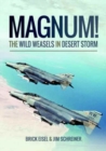 Image for Magnum!  : the Wild Weasels in Desert Storm