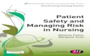 Image for Patient safety and managing risk in nursing
