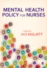 Image for Mental health policy for nurses