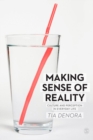 Image for Making sense of reality: culture and perception in everyday life