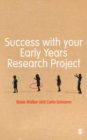 Image for Success with your early years research project
