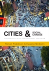 Image for Cities and social change: encounters with contemporary urbanism