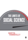 Image for The limits of social science: causal explanation and value relevance