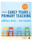 Image for A guide to early years and primary teaching