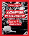 Image for Consumer psychology  : theories &amp; applications