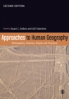Image for Approaches to human geography: philosophies, theories, people and practices